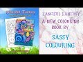 Fanciful fantasy  an adult coloring book by sassy colouring