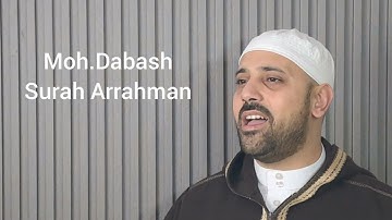 ما تيسر من سورة الرحمن / بصوت القارئ محمد محمود دبش / Muhammad Dabash - Surah Arrahman
