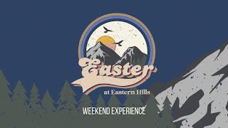 Easter 2022 | Eyes to Save | Weekend Experience + 9am Baptisms