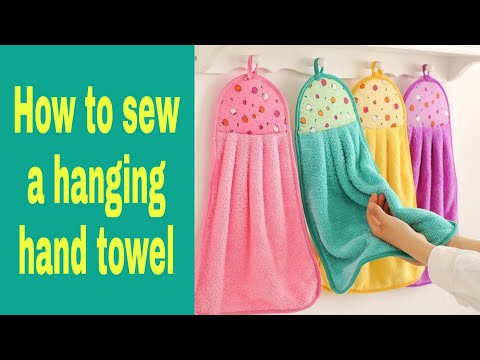 How To Sew a Hanging Hand Towel | Great Sewing Tips and Tricks!  PART