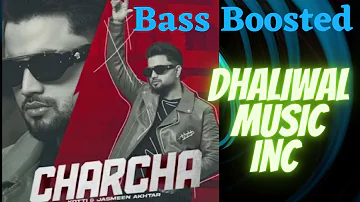 Charcha | Bass Boosted | Kotti ft.Jasmeen Akhtar | new punjabi song 2023