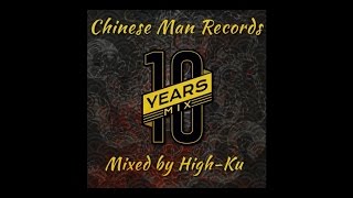 Chinese Man - 10 Years Mix by High Ku