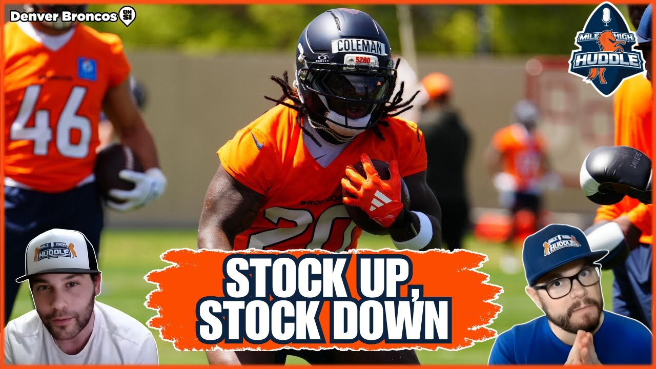 Denver Broncos Conclude Minicamp: Stock Up, Stock Down | w/ Taylor Christensen | MHH Podcast