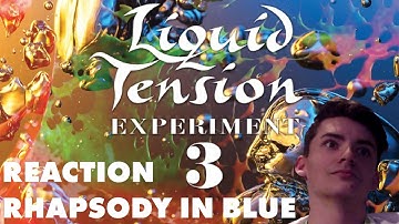 Guitar Player Reacts to “Rhapsody in Blue” by Liquid Tension Experiment