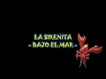 La Sirenita - Bajo El Mar ( Canción Y Letra )