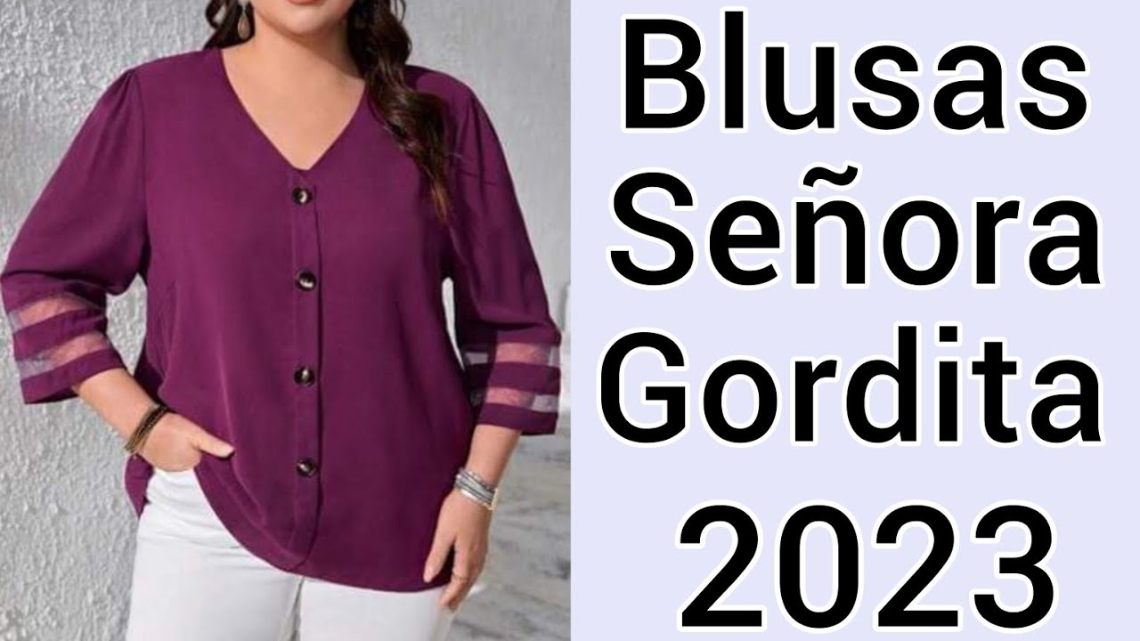 BLUSAS para SEÑORAS GORDITAS 2023 / NUEVaS BLUSAS ELEGANTES para GORDITaS 