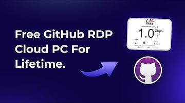 Free GitHub RDP Cloud PC For Unlimited Days - 8GB RAM + 256GB Storage and Admin Access