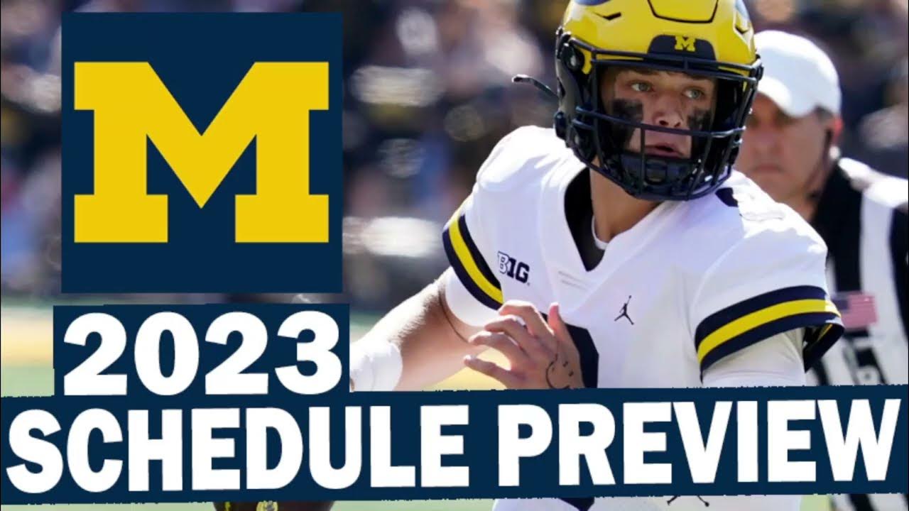 Michigan 2023 Schedule Preview - YouTube