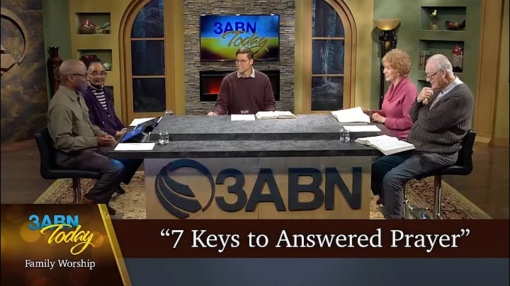 Unlocking the Power of Prayer: 7 Keys to Answered Prayers