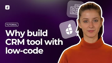 Why Build CRM Tool With Low-Code Platform?