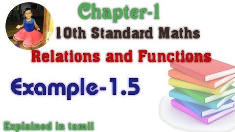 10th std maths New Syllabus(T.N)2020 Chapter-1 (Relations and Functions) Example-1.5