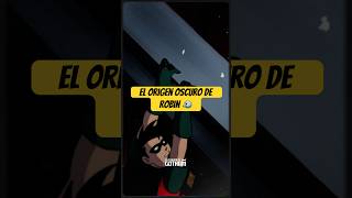 El origen oscuro de Robin 🐦 #Robin #Batman #dc