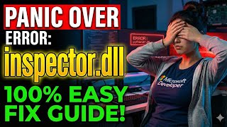 How to Fix inspector.dll Missing Error!