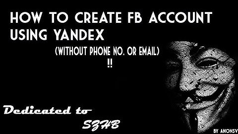 How to open FB account using Yandex Mail (Without Seconday mail and Number)