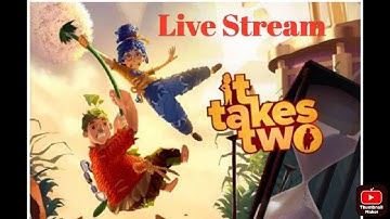 It Takes Two walkthrough Part 7 gameplay NO COMMENTARY