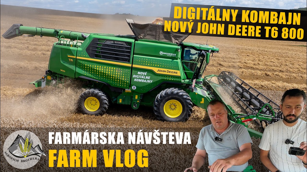 DIGITÁLNY KOMBAJN [ Novinka na Slovensku = John Deere T6 800  ] FARMÁRSKA NÁVŠTEVA#114