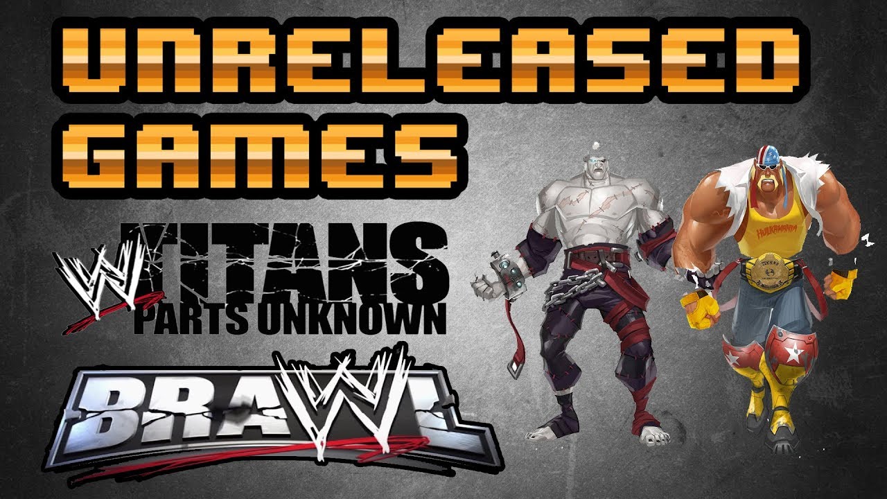 Unreleased Games | WWE Titans & WWE Brawl - YouTube