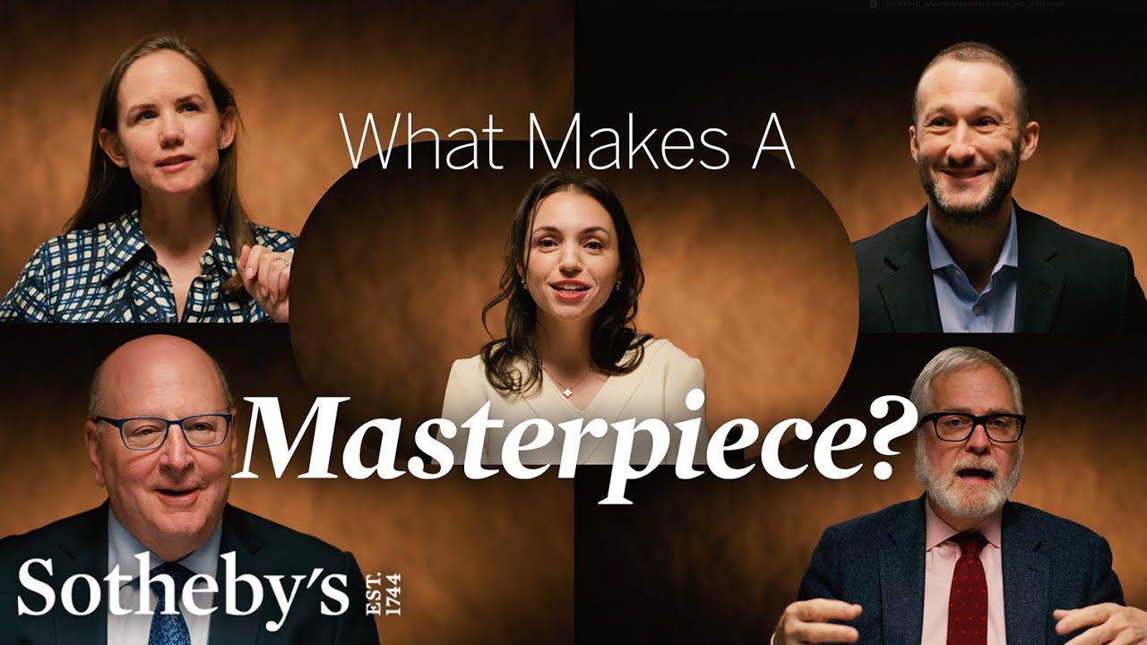 We Asked Sotheby’s Art Experts to Define “Masterpiece” | The Secrets Behind The Saunders Collection