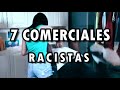 7 Comerciales racistas en televisión