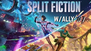 Split Fiction #7 W/Ally | SUBCONSCIOUS ISNT A THING