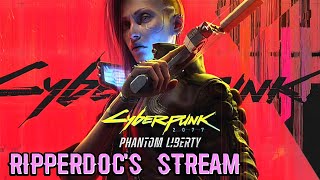 Cyberpunk 2077: Stream 6 || Part 1