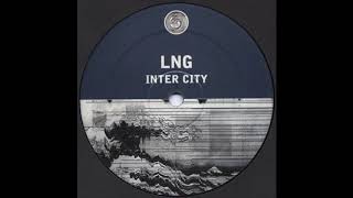 LNG - Inter City (Original Mix) (2003)