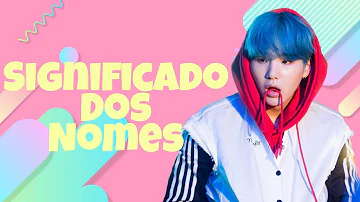 Qual é o significado do nome dos membros do BTS?