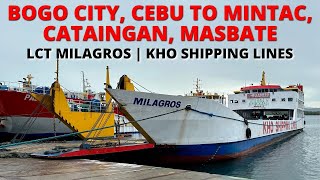 Polambato Port, Bogo City, Cebu to Mintac, Cataingan, Masbate | LCT Milagros | Kho Shipping Lines