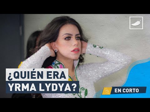 ¿Quién era Yrma Lydya?