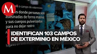 Los campos de exterminio en México