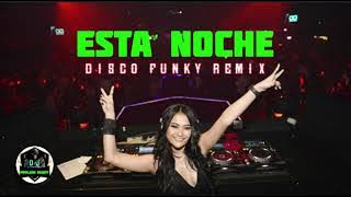 DJ ESTA NOCHE [ DJ MARJON REBAY ] DISCO FUNKY REMIX
