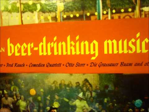 German Beer-Drinking Music - 08 Im Munchen Steht Ein Hofbrauhaus