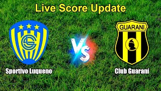 Sportivo Luqueno vs Club Guaraní Live Score - Paraguayan Primera Division