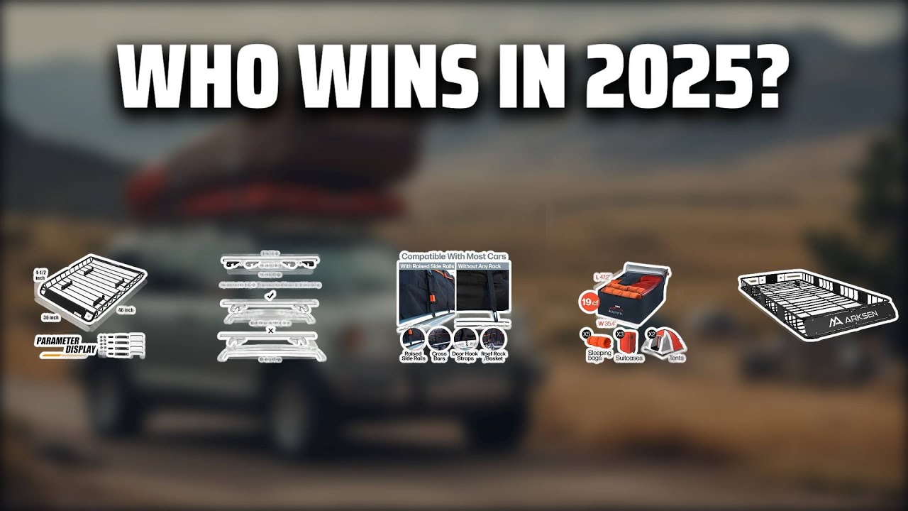The Top 5 Best Roof Racks in 2025 - Must Watch Before Buying!