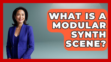 What Is A Modular Synth Scene? - Exploring The Benelux