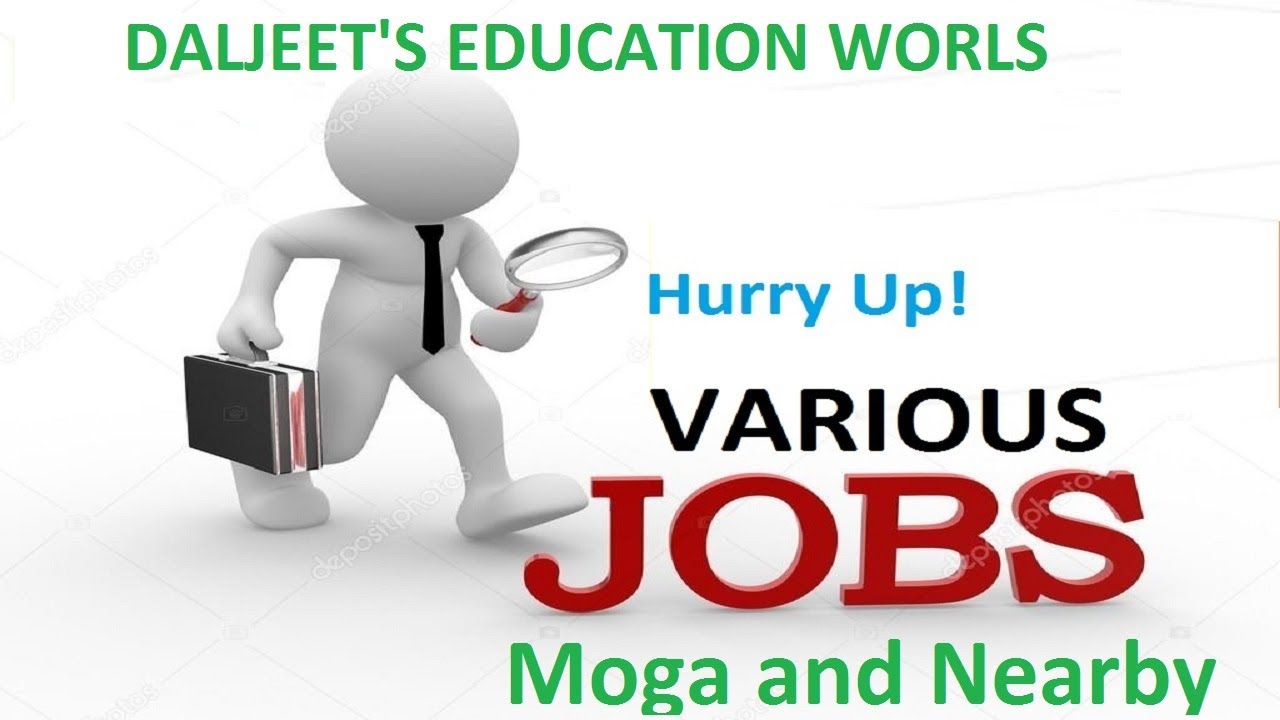 Various Private Jobs, Moga, Good Salary