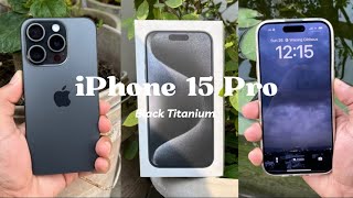 Unboxing iPhone 15 Pro in Black Titanium (aesthetic).