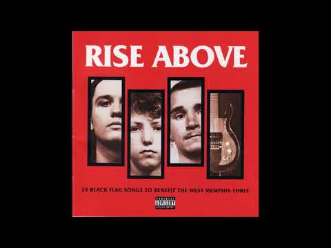 Rise Above - 24 Black Flag Songs To Benefit The West Memphis Three