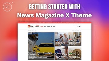 News Magazine X Free Wordpress Theme  - Getting Started