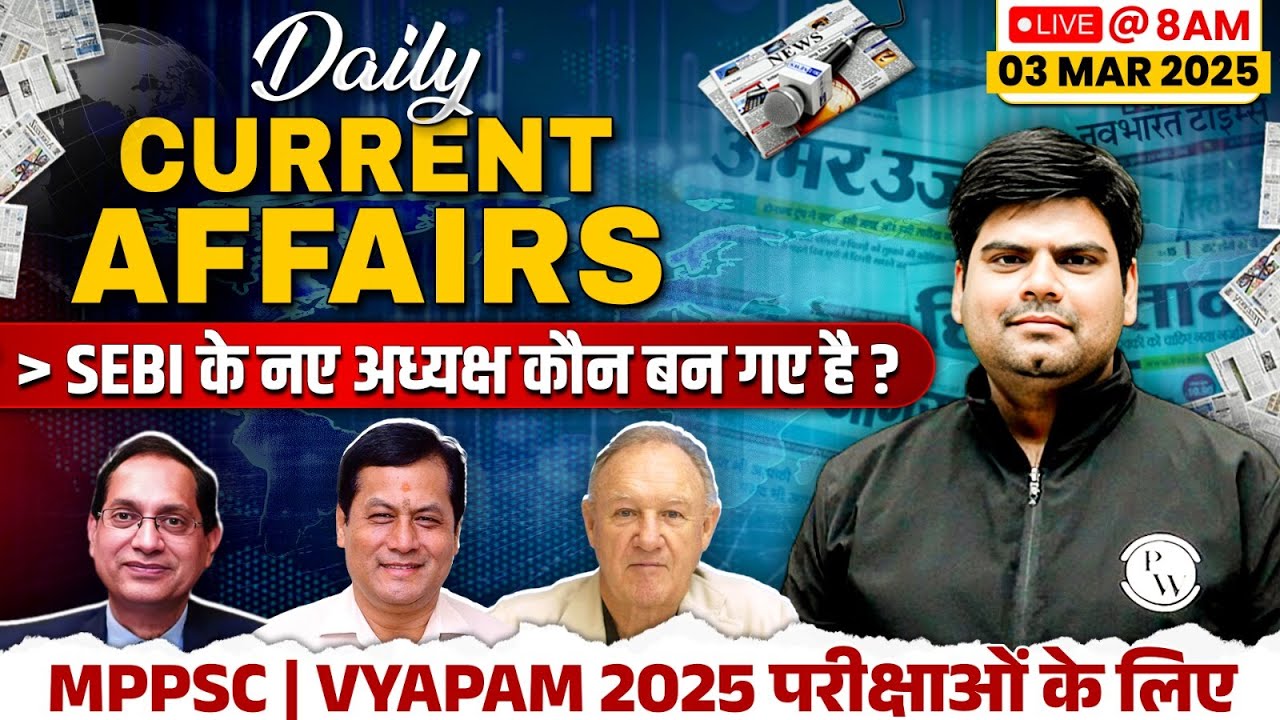 3 March 2025: Current Affairs Today | Daily Current Affairs 2025 for ...