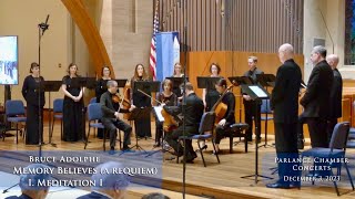 Bruce Adolphe:  Memory Believes (a requiem); Brentano String Quartet &amp; Antioch Chamber Ensemble