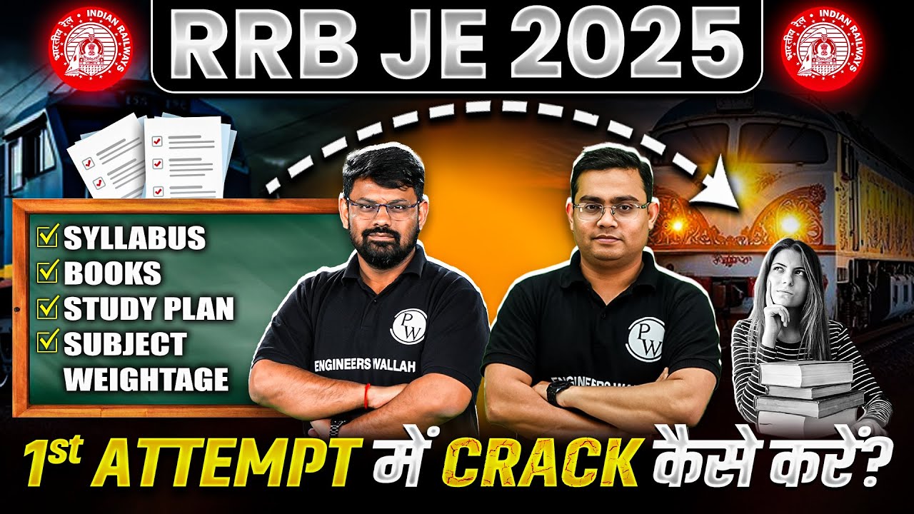 How To CRACK RRB JE 2025 Exam In FIRST Attempt💪🔥? | RRB JE Preparation ...
