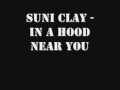 Need for Speed Most Wanted Soundtrack: Suni Clay - In a Hood Near You