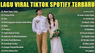 Download Lagu LAGU HITS TRENDING TIKTOK SPOTIFY VIRAL TERBARU - MUSIK POP INDONESIA TERBAIK MP3