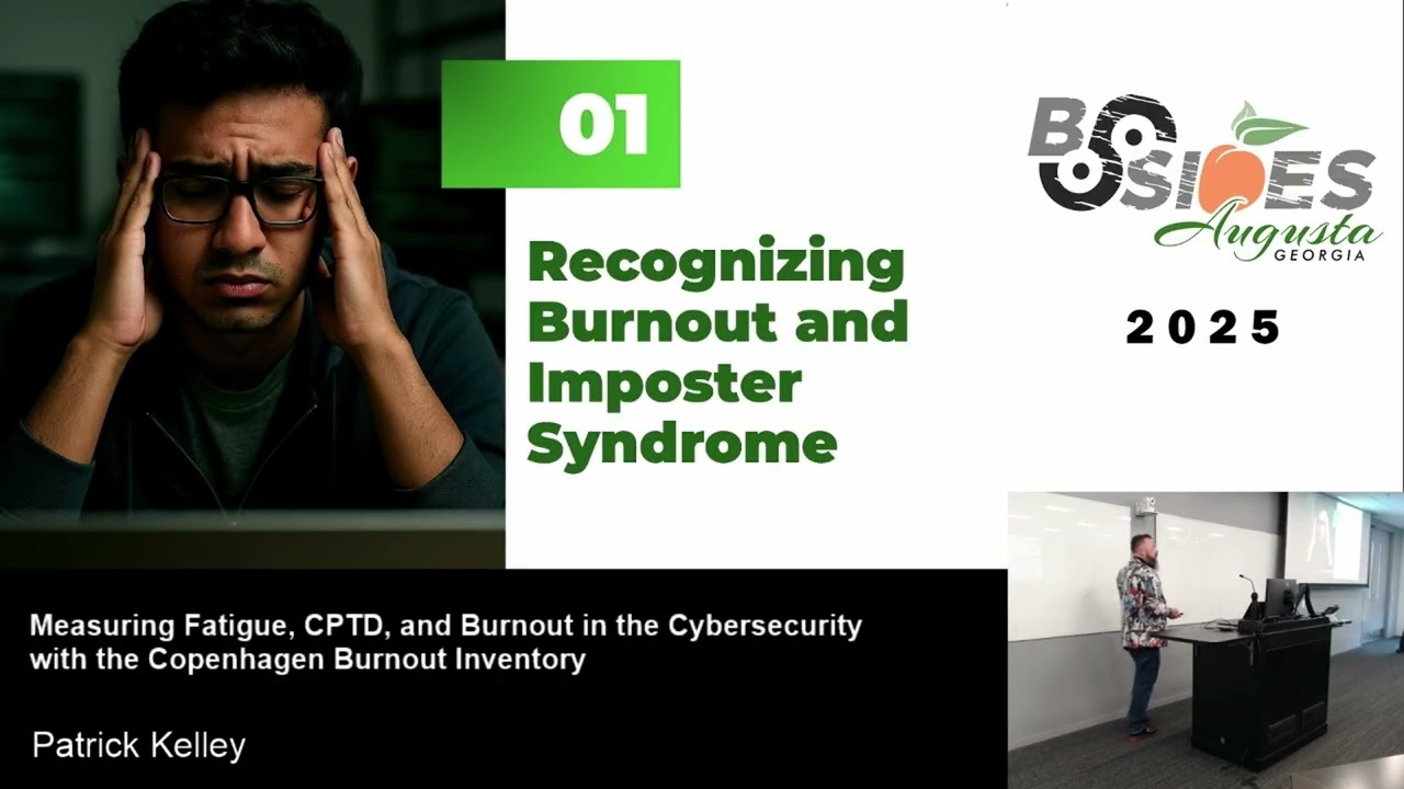 Patrick Kelley - Measuring Fatigue, CPTD, and Burnout in the Cybersecurity with the Copenhagen...