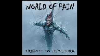 Inner Self - Vore - World Of Pain Tribute To Sepultura