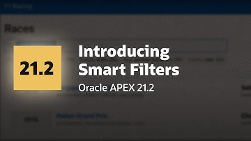 Introducing Smart Filters in Oracle APEX 21.2