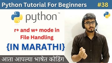 r+ and w+ Mode in File Handling | Python Tutorial For Beginners in Marathi #python #38