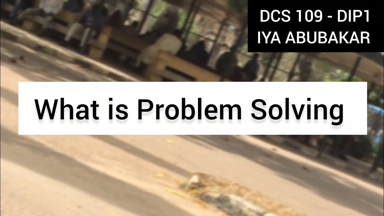 Problem Solving DCS 105 Lecture 1 - YouTube