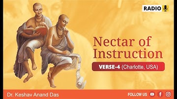 Nectar of Instruction, Verse-4 (Charlotte, USA)  || Dr. Keshav Anand Das